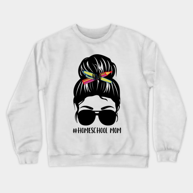 Homeschool Mom Messy Bun Funny Gift Crewneck Sweatshirt by mohazain